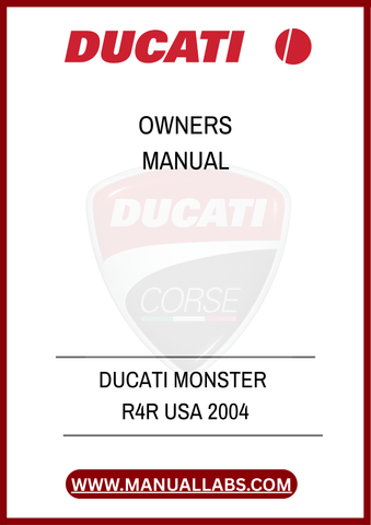 DON'T MISS OUT ON THE OPPORTUNITY TO ELEVATE YOUR OWNERSHIP EXPERIENCE. DOWNLOAD THE DUCATI MONSTER R4R USA 2004 OWNER'S MANUAL TODAY AND UNLOCK THE FULL POTENTIAL OF
