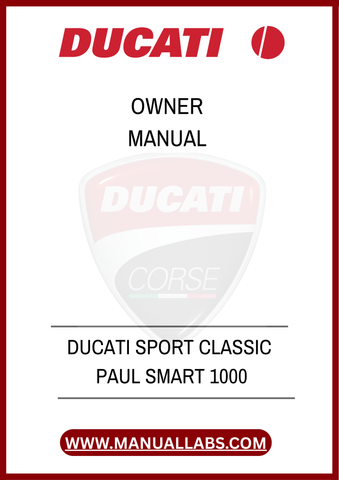DON'T MISS OUT ON THE OPPORTUNITY TO ELEVATE YOUR RIDING EXPERIENCE. PURCHASE THE DUCATI SPORT CLASSIC PAUL SMART 1000 OWNER MANUAL TODAY AND UNLOCK THE FULL POTENTIAL OF
