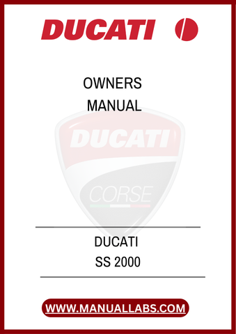 DON'T MISS OUT ON THE OPPORTUNITY TO ENHANCE YOUR RIDING EXPERIENCE. DOWNLOAD THE DUCATI SS 2000 OWNER'S MANUAL TODAY AND UNLOCK THE FULL POTENTIAL OF YOUR MOTORCYCLE