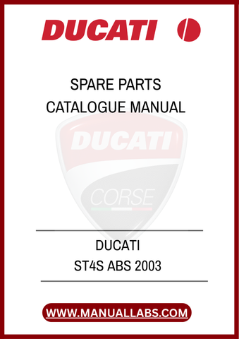 INVEST IN THE LONGEVITY AND PERFORMANCE OF YOUR DUCATI ST4S ABS 2003. DOWNLOAD THE SPARE PARTS CATALOGUE MANUAL TODAY AND TAKE THE GUESSWORK OUT OF YOUR REPAIRS, ALLOWING