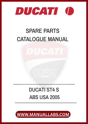 ENHANCE YOUR OWNERSHIP EXPERIENCE AND ENSURE YOUR MOTORCYCLE RUNS SMOOTHLY WITH THIS INDISPENSABLE MANUAL. DOWNLOAD THE DUCATI ST4 S ABS USA 2005 SPARE PARTS CATALOGUE