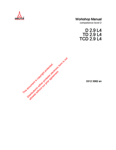 Deutz D2.9 L4, TD2.9 L4, TCD2.9 L4 Engines Workshop Service Repair Manual - PDF File Download
