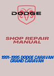 1991-1995 DODGE CARAVAN GRAND CARAVAN SHOP REPAIR MANUAL - PDF