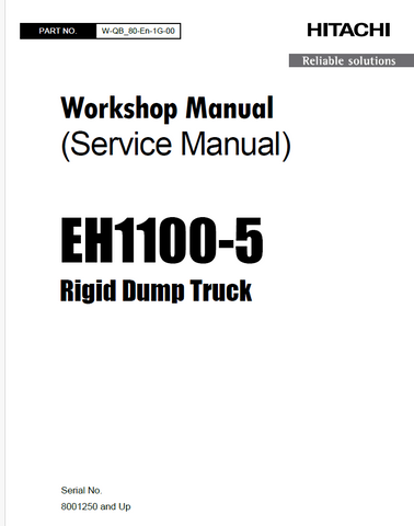 Download Complete Service Repair Manual For Hitachi EH1100-5 Rigid Dump truck
