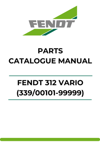 PARTS CATALOG MANUAL - FENDT 312 VARIO (339/00101-99999) PDF FILE