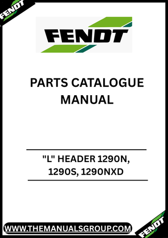 Discover the essential FENDT "L" HEADER 1290N, 1290S, 1290NXD, 1290SXD Parts Catalogue Manual, designed specifically for serial numbers GHBXX101 and later. This comprehensive manual is your go-to resource for detailed parts information, ensuring you have everything you need to maintain and repair your equipment efficiently.
