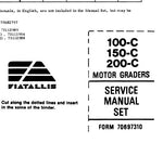 UNLOCK THE FULL POTENTIAL OF YOUR FIAT-ALLIS 100-C, 150-C, AND 200-C MOTOR GRADERS WITH OUR COMPREHENSIVE SERVICE REPAIR MANUAL IN PDF FORMAT. 
