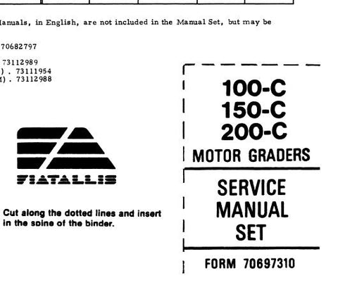 UNLOCK THE FULL POTENTIAL OF YOUR FIAT-ALLIS 100-C, 150-C, AND 200-C MOTOR GRADERS WITH OUR COMPREHENSIVE SERVICE REPAIR MANUAL IN PDF FORMAT. 