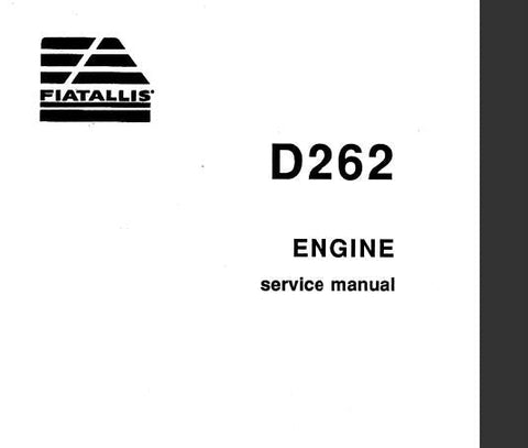 UNLOCK THE FULL POTENTIAL OF YOUR FIAT-ALLIS D262 ENGINE WITH OUR COMPREHENSIVE ENGINE SERVICE REPAIR MANUAL IN PDF FORMAT. 