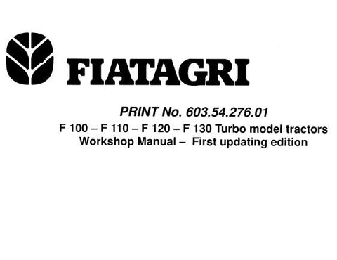 UNLOCK THE FULL POTENTIAL OF YOUR FIATAGRI F100, F110, F120, AND F130 TURBO MODEL TRACTORS WITH OUR COMPREHENSIVE SERVICE REPAIR MANUAL IN PDF FORMAT.