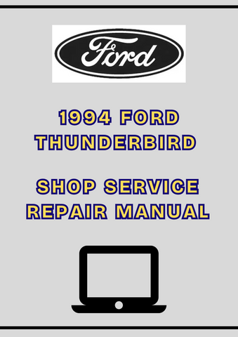 1994 FORD THUNDERBIRD SHOP SERVIC REPAIR MANUAL - PDF