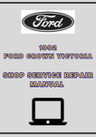 1992 FORD CROWN VICTORIA SHOP SERVICE REPAIR MANUAL - PDF