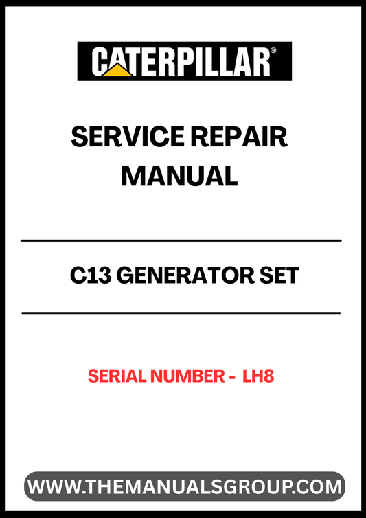 Ensure your CAT C13 Generator Set operates at peak performance with our comprehensive Service Repair Manual, specifically designed for serial number LH8. This manual is an essential resource for technicians and operators, providing detailed instructions and insights to troubleshoot and maintain your generator effectively.