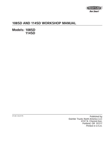Unlock the full potential of your Freightliner 108SD and 114SD with our comprehensive Workshop Manual PDF download. This essential resource provides detailed insights into maintenance, troubleshooting, and repair procedures, ensuring your vehicle operates at peak performance.