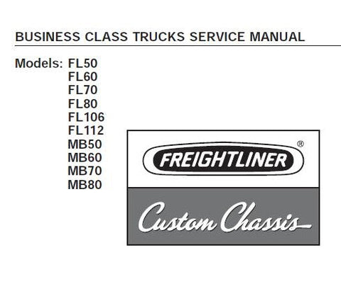UNLOCK THE FULL POTENTIAL OF YOUR FREIGHTLINER BUSINESS CLASS TRUCKS WITH OUR COMPREHENSIVE SERVICE REPAIR WORKSHOP MANUAL IN PDF FORMAT. 
