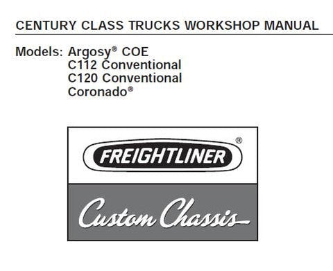 UNLOCK THE FULL POTENTIAL OF YOUR FREIGHTLINER CENTURY CLASS TRUCK WITH OUR COMPREHENSIVE SERVICE REPAIR WORKSHOP MANUAL IN PDF FORMAT. 