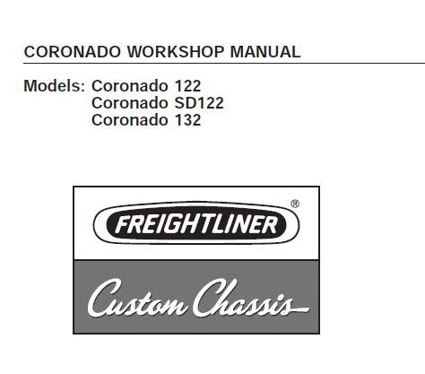 UNLOCK THE FULL POTENTIAL OF YOUR FREIGHTLINER CORONADO WITH OUR COMPREHENSIVE SERVICE REPAIR WORKSHOP MANUAL IN PDF FORMAT. 
