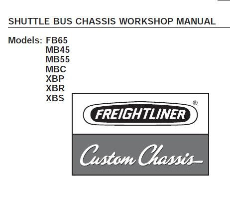 UNLOCK THE FULL POTENTIAL OF YOUR FREIGHTLINER SHUTTLE BUS WITH OUR COMPREHENSIVE SERVICE REPAIR WORKSHOP MANUAL, AVAILABLE IN A CONVENIENT PDF FORMAT. 