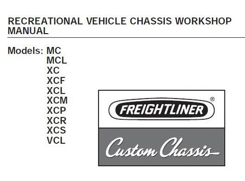 UNLOCK THE FULL POTENTIAL OF YOUR FREIGHTLINER RECREATIONAL VEHICLE WITH OUR COMPREHENSIVE SERVICE REPAIR WORKSHOP MANUAL IN PDF FORMAT. 