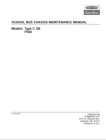 Discover the essential FREIGHTLINER SB, FS65 School Bus Chassis Maintenance Manual, now available for instant PDF download. This comprehensive guide is designed specifically for maintenance professionals and school bus operators, providing detailed insights into the upkeep of your vehicle. With clear instructions and diagrams, you can ensure your bus remains in optimal condition, enhancing safety and reliability.