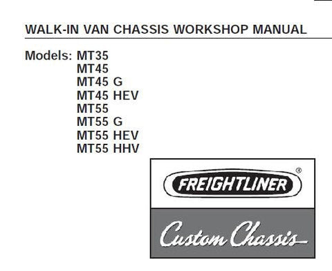 UNLOCK THE FULL POTENTIAL OF YOUR FREIGHTLINER WALK-IN VAN WITH OUR COMPREHENSIVE SERVICE REPAIR WORKSHOP MANUAL IN PDF FORMAT. 