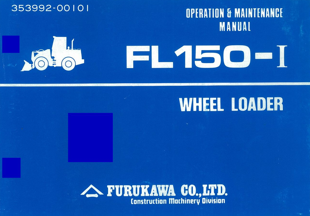 Furukawa Wheel Loader FL150-1 Operation and Maintenance Manual 353992 ...