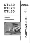 CTL60, CTL70, CTL80 - GEHL Compact Track Loaders Parts Catalog Manual PDF Download - Manual labs