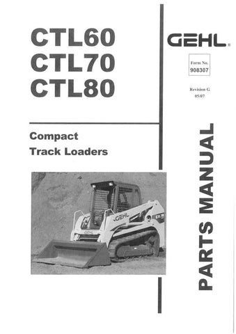 CTL60, CTL70, CTL80 - GEHL Compact Track Loaders Parts Catalog Manual PDF Download - Manual labs