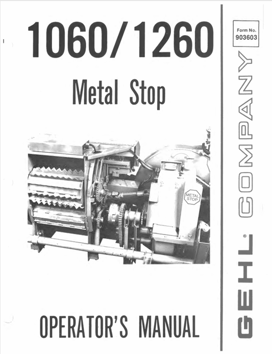 GEHL 1060, 1260 METAL STOP (903603A) OPERATOR MANUAL - PDF FILE