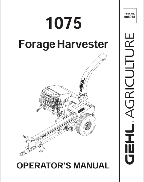 GEHL 1075 FORAGE HARVESTER (908018A) OPERATOR MANUAL - PDF FILE