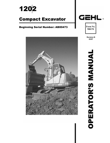 GEHL 1202 CRAWLER EXCAVATOR (908170B) OPERATOR MANUAL - PDF FILE