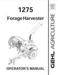 GEHL 1275 FORAGE HARVESTER (908011A) OPERATOR MANUAL - PDF FILE