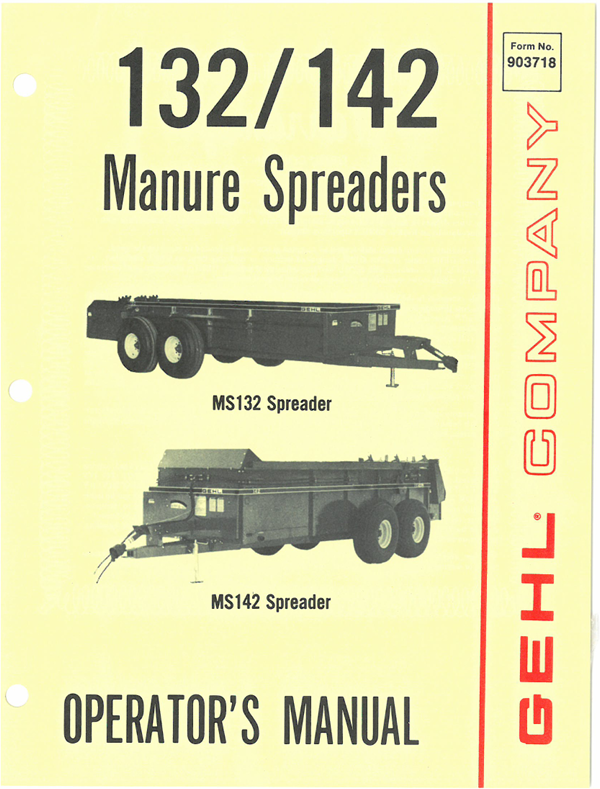 GEHL 132, 142 (903718A) OPERATOR MANUAL - PDF FILE
