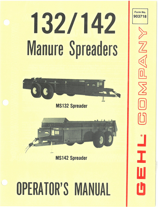 GEHL 132, 142 (903718A) OPERATOR MANUAL - PDF FILE
