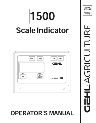 GEHL 1500 SCALE INDICATOR (907559A) OPERATOR MANUAL - PDF FILE