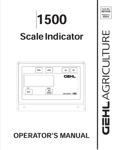 GEHL 1500 SCALE INDICATOR (907559) OPERATOR MANUAL PDF DOWNLOAD