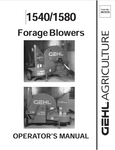 GEHL 1540, 1580 FORAGE BLOWERS (907076A) OPERATOR MANUAL - PDF FILE