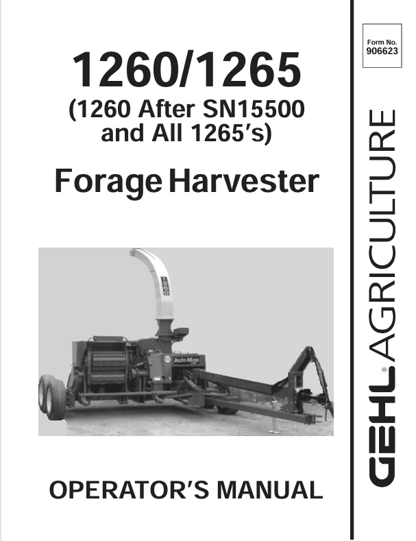 GEHL 162, 165 FORAGE HARVESTER (906623A) OPERATOR MANUAL - PDF FILE