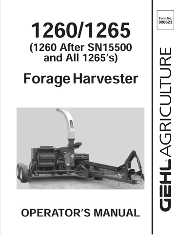 GEHL 162, 165 FORAGE HARVESTER (906623A) OPERATOR MANUAL - PDF FILE