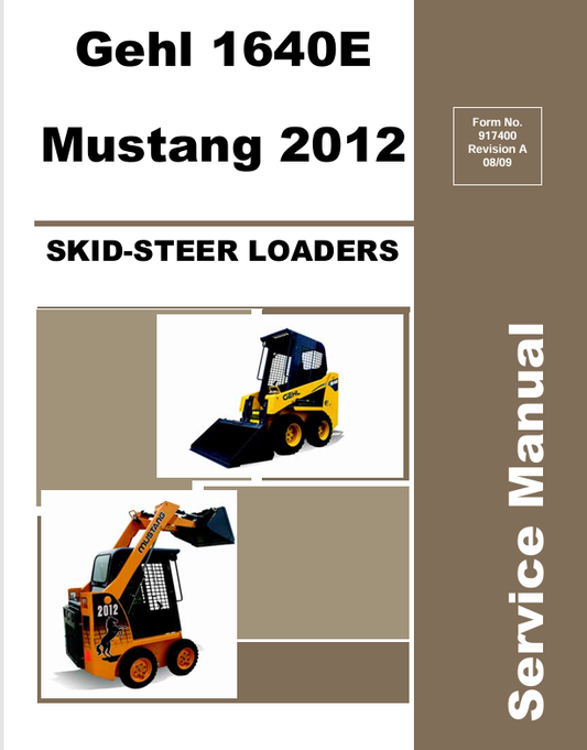 GEHL 1640E SKID-STEER LOADER (917400A) SERVICE MANUAL - PDF FILE