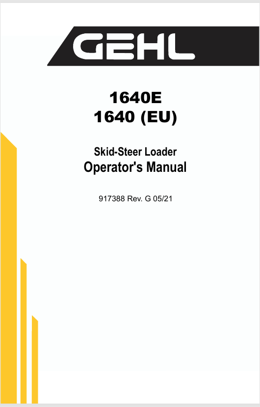 GEHL 1640E SKID STEER LOADER (917388G) OPERATOR MANUAL - PDF FILE