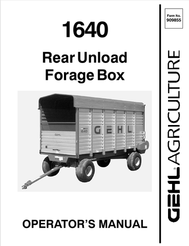 GEHL 1640 FORAGE BOXES (909855A) OPERATOR MANUAL - PDF FILE