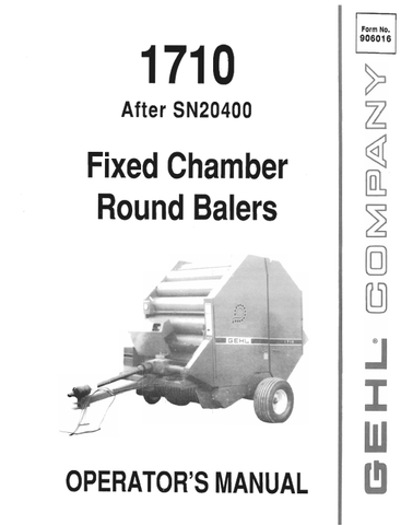 GEHL 1710 FIXED CHAMBER (906016) OPERATOR MANUAL PDF DOWNLOAD