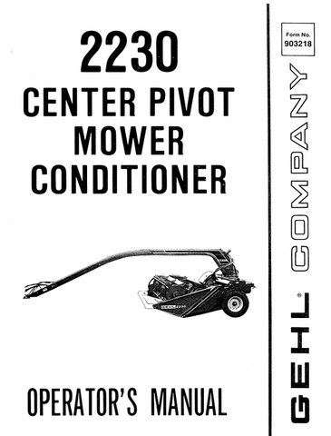 GEHL 2230 CENTER PIVOT (903218) OPERATOR MANUAL PDF DOWNLOAD