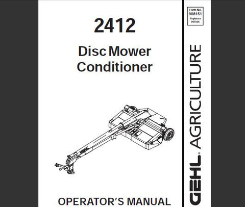 ENHANCE YOUR MOWING EFFICIENCY WITH THE GEHL 2412 DISC MOWER CONDITIONER OPERATOR’S MANUAL IN PDF FORMAT.