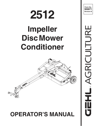 GEHL 2512 DISC MOWER CONDITIONER (909871B) OPERATOR MANUAL - PDF FILE