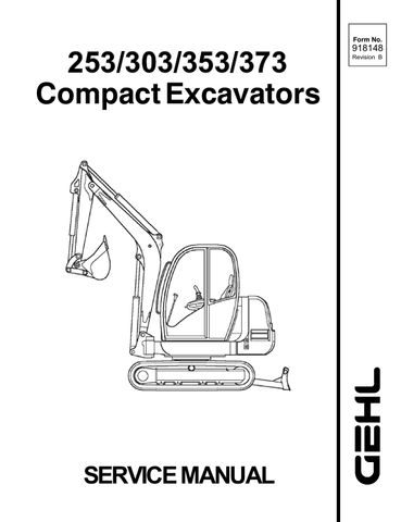 GEHL 253, 303, 353, 373 COMPACT EXCAVATORS (918148B) SERVICE MANUAL - PDF FILE