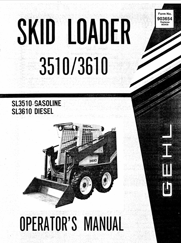 GEHL 3510, 3610 SKID LOADER (903654) OPERATOR MANUAL PDF DOWNLOAD