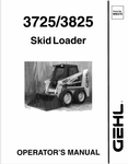 GEHL 3725, 3825 SKID LOADER (906376) OPERATOR MANUAL - PDF FILE