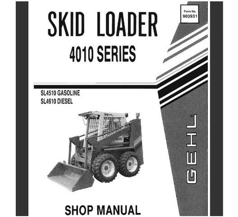 UNLOCK THE FULL POTENTIAL OF YOUR GEHL 4010 SERIES SKID LOADER WITH OUR COMPREHENSIVE SERVICE REPAIR MANUAL, AVAILABLE IN A CONVENIENT PDF FORMAT. 